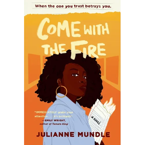 Come With The Fire: Young Adult Fiction Novel