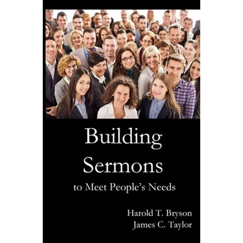 Building Sermons to Meet People's Needs