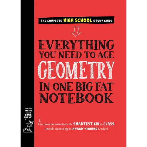 Everything You Need to Ace Geometry in One Big Fat Notebook