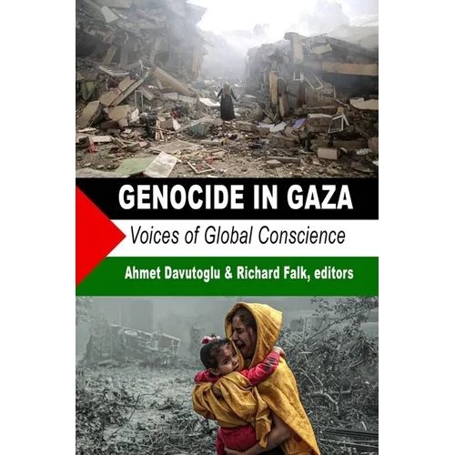 Genocide in Gaza: Voices of Global Conscience