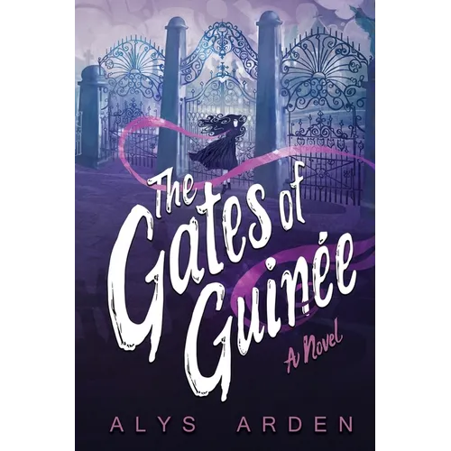 The Gates of Guinée