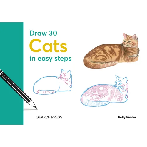 Draw 30: Cats: In Easy Steps