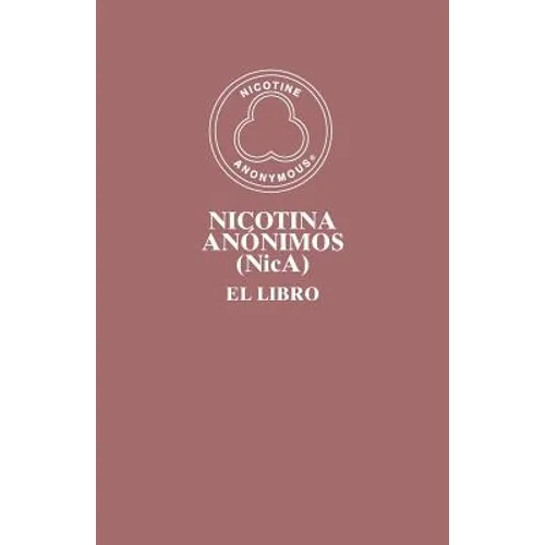 Nicotina Anónimos (NicA): El Libro