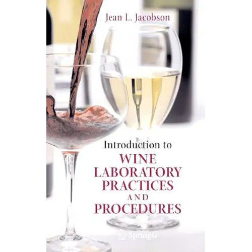 Introduction to Wine Laboratory Practices and Procedures