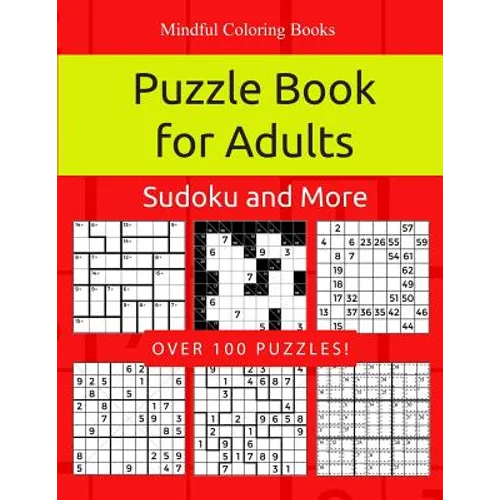 Puzzle Book for Adults: Killer Sudoku, Kakuro, Numbricks and Other Math Puzzles for Adults