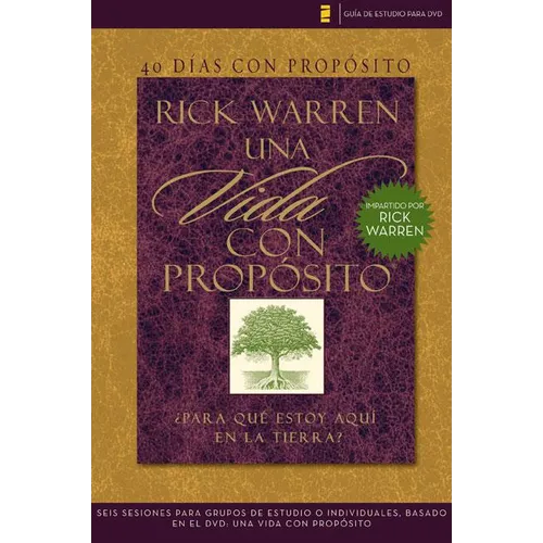 Los 40 Dias Con Proposito: Vida Con Proposito: Para Que Estoy Aqui en la Tierra? = The Purpose Driven Life DVD Study Guide = The Purpose Driven Life D