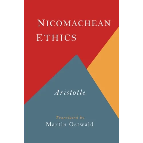 The Nicomachean Ethics
