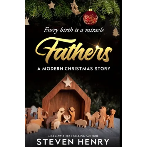 Fathers: A Modern Christmas Story