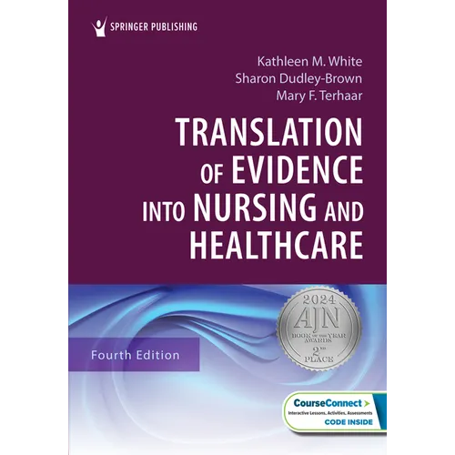 Translation of Evidence Into Nursing and Healthcare