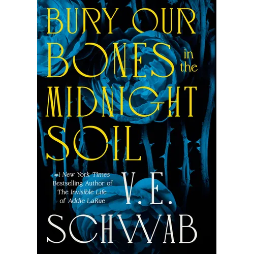 Bury Our Bones in the Midnight Soil