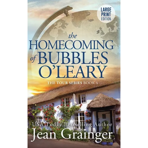 Homecoming of Bubbles O'Leary: The Tour Series Book 4