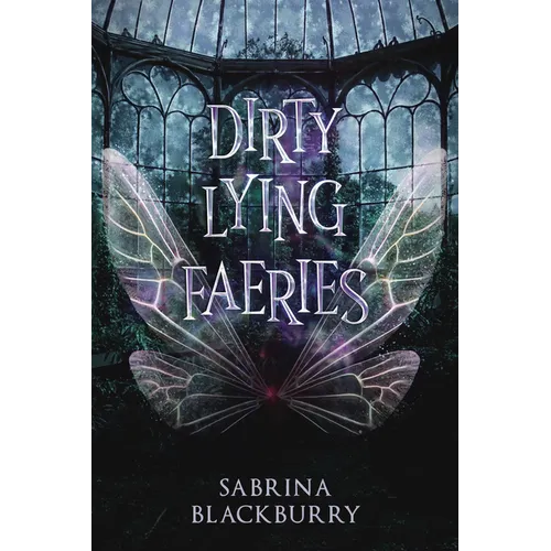 Dirty Lying Faeries