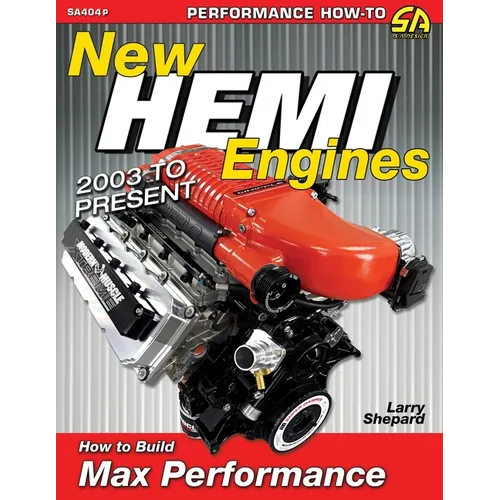 New Hemi Engines 2003 to Present: How to Build Max Performance