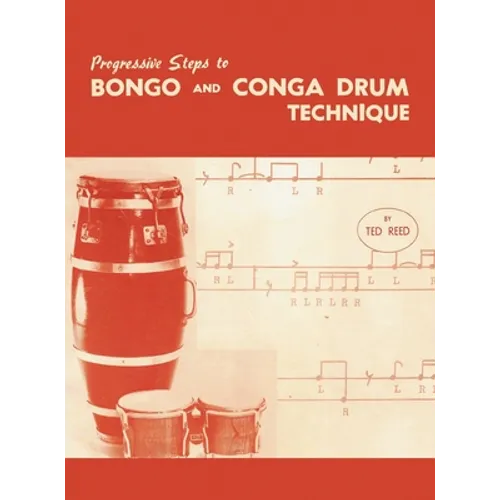 Progressive Steps to Bongo and Conga Drum Technique