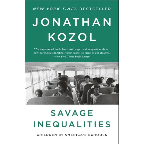 Savage Inequalities: Children in America's Schools