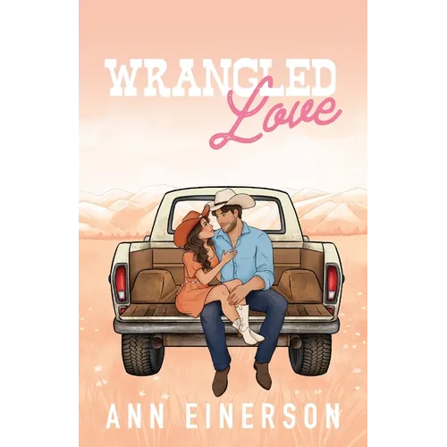 Wrangled Love