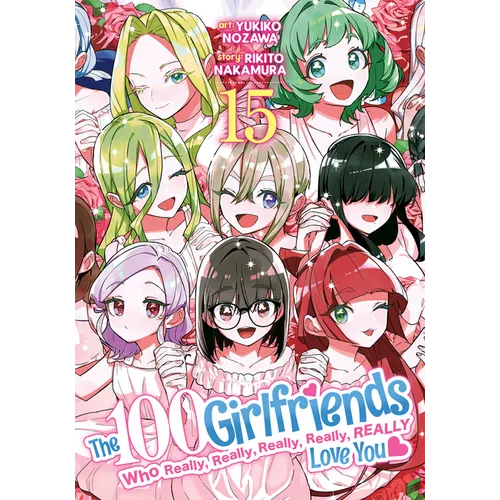The 100 Girlfriends Who Really, Really, Really, Really, Really Love You Vol. 15