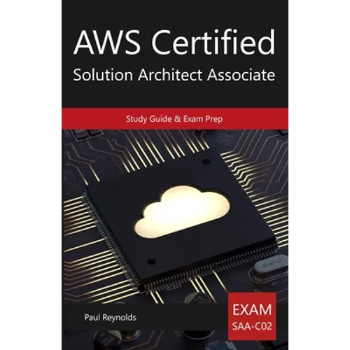 AWS Certified Solution Architect Associate Study Guide & Exam Prep