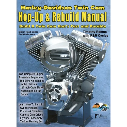 Harley-Davidson Twin Cam: Hop-Up & Rebuild Manual
