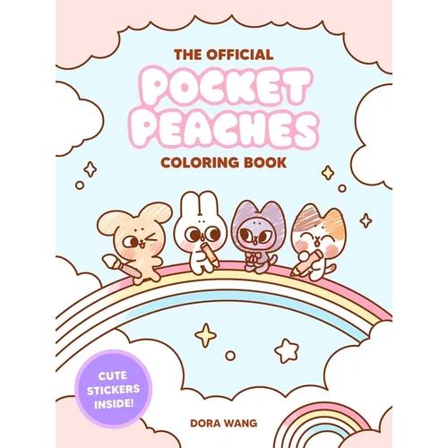 The Official Pocket Peaches Coloring Book: Cozy Coloring and Cute Stickers