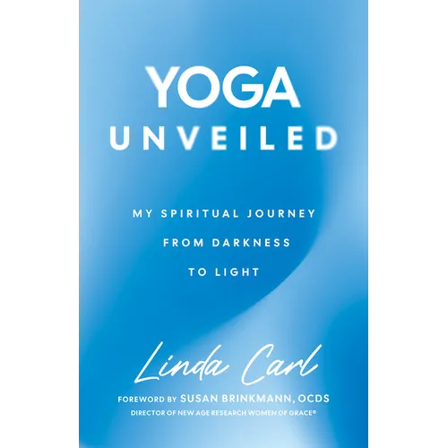 Yoga Unveiled: My Spiritual Journey from Darkness to Light