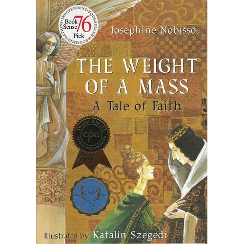 The Weight of a Mass: A Tale of Faith