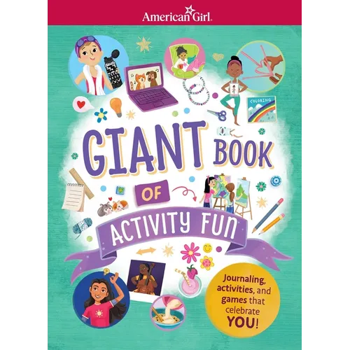 American Girl: Giant Book of Activity Fun: Brain Busters, Quizzes, Creative Activities, and More!