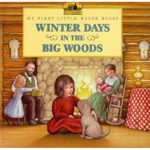 Winter Days in the Big Woods