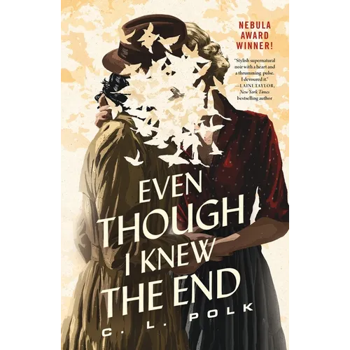 Even Though I Knew the End