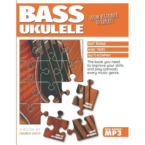 Bass Ukulele. from Beginner to Expert