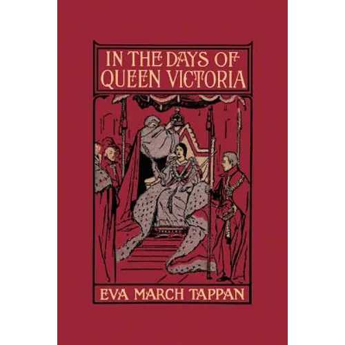 In the Days of Queen Victoria (Yesterday's Classics)