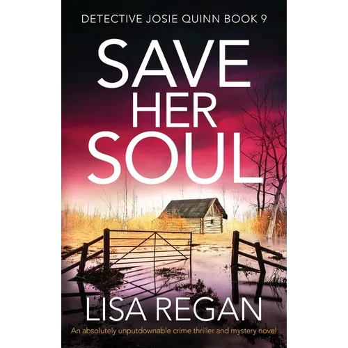 Save Her Soul: An absolutely unputdownable crime thriller and mystery novel