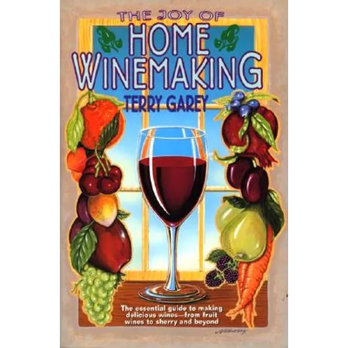 Joy of Home Wine Making