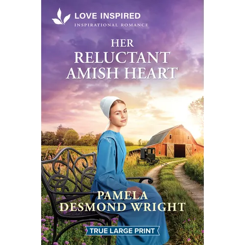 Her Reluctant Amish Heart: An Uplifting Inspirational Romance