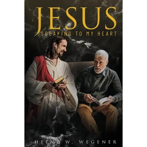Jesus Speaking to My Heart