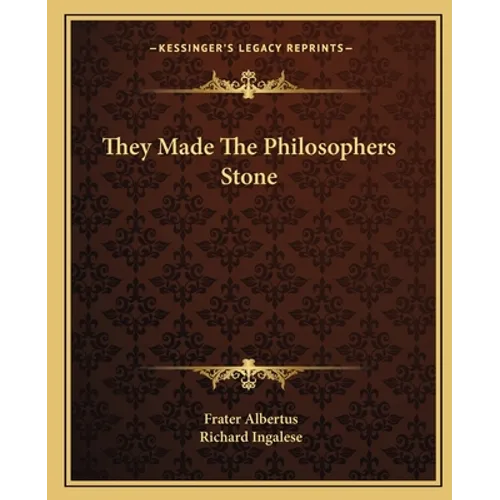 They Made The Philosophers Stone
