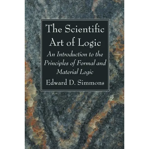 The Scientific Art of Logic