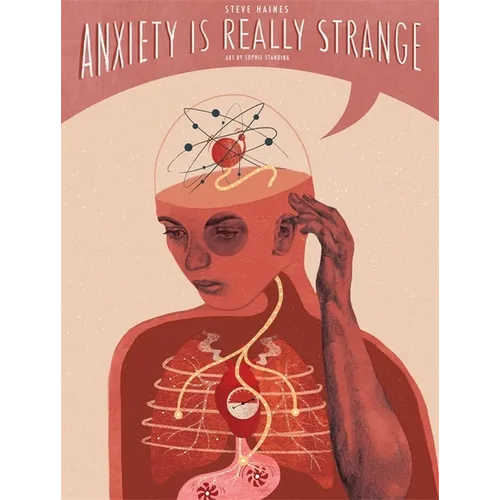 Anxiety Is Really Strange: Graphic Medicine