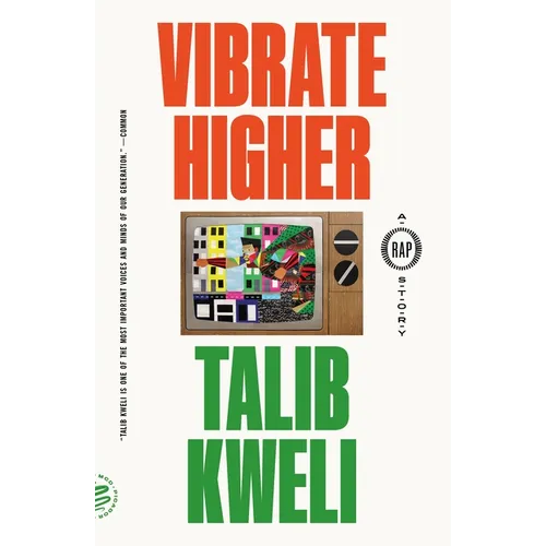 Vibrate Higher: A Rap Story