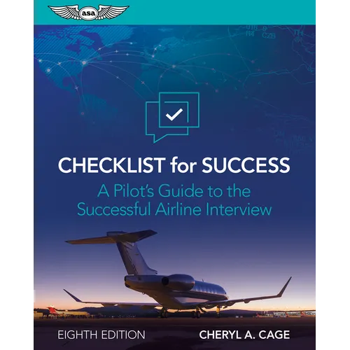 Checklist for Success: A Pilot's Guide to the Successful Airline Interview