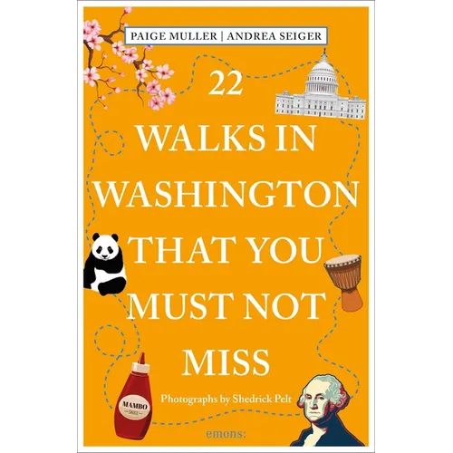 22 Walks in Washington, DC That You Must Not Miss