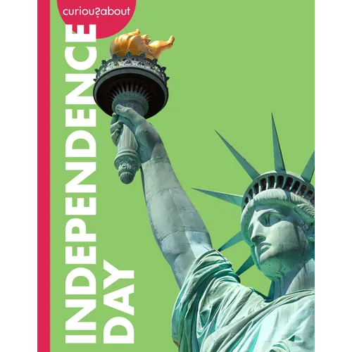 Curious about Independence Day