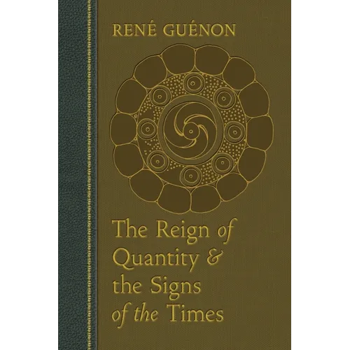 The Reign of Quantity and the Signs of the Times