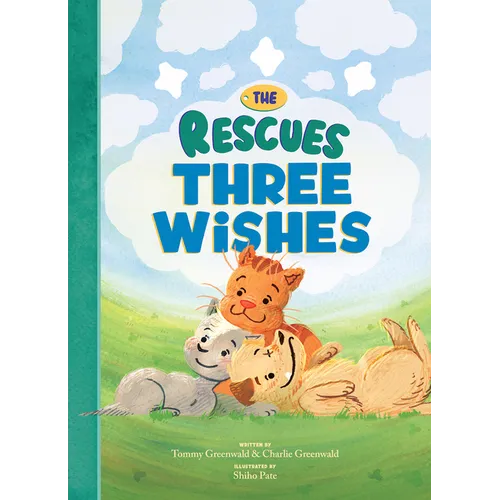 The Rescues Three Wishes (the Rescues #3)