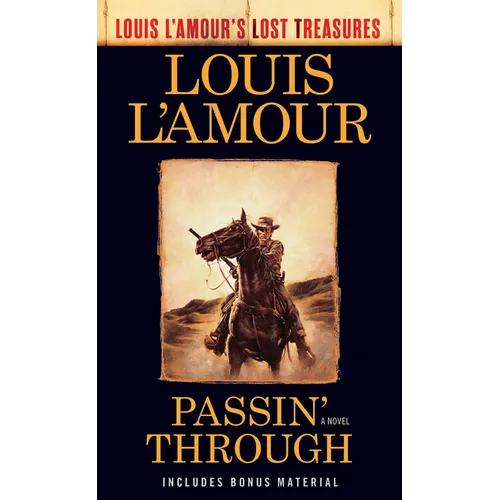 Passin' Through (Louis l'Amour's Lost Treasures)