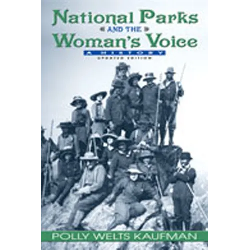 National Parks and the Woman's Voice: A History