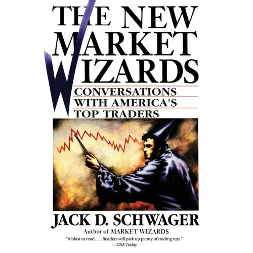 The New Market Wizards: Conversations with America's Top Traders