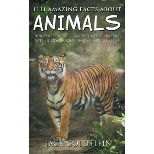 1111 Amazing Facts about Animals