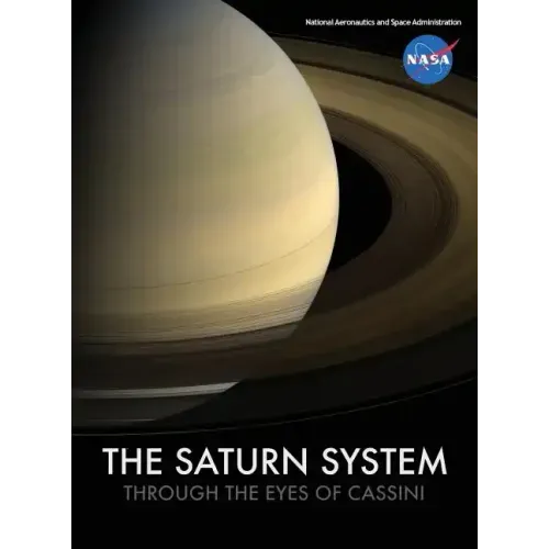 The Saturn System Through The Eyes Of Cassini