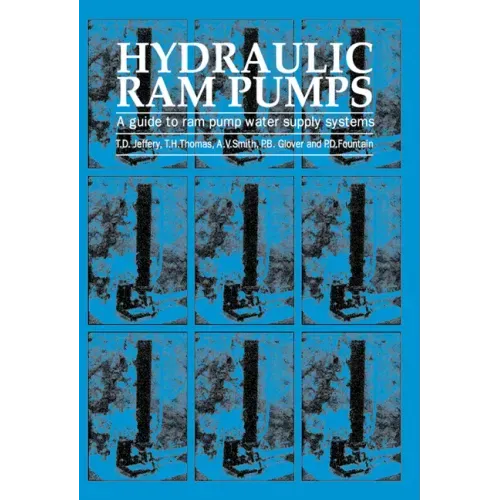 Hydraulic RAM Pumps: A Guide to RAM Pump Water Supply Systems